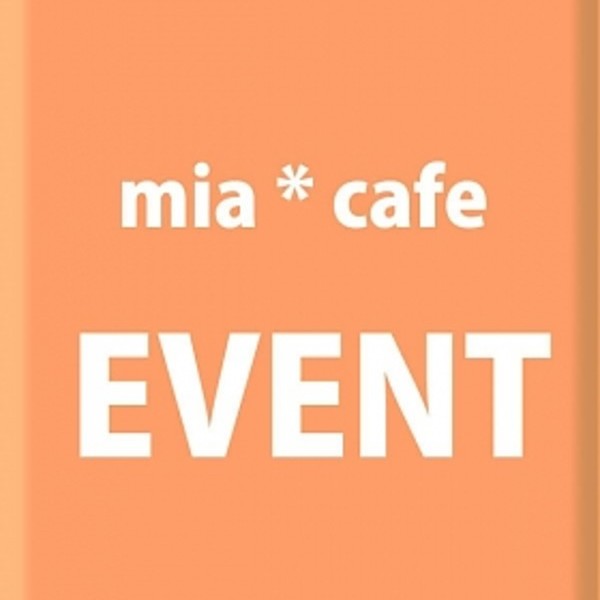 ミアカフェイベント実施（早稲田店）