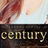 Century センチュリー